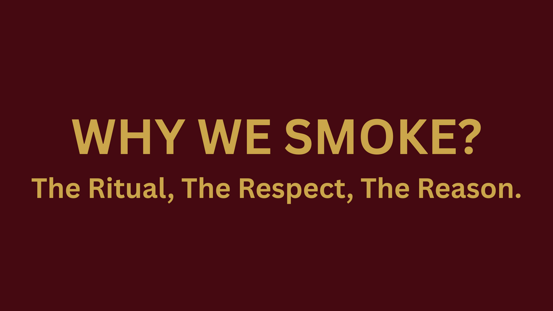 “Why We Smoke”